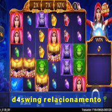 d4swing relacionamento